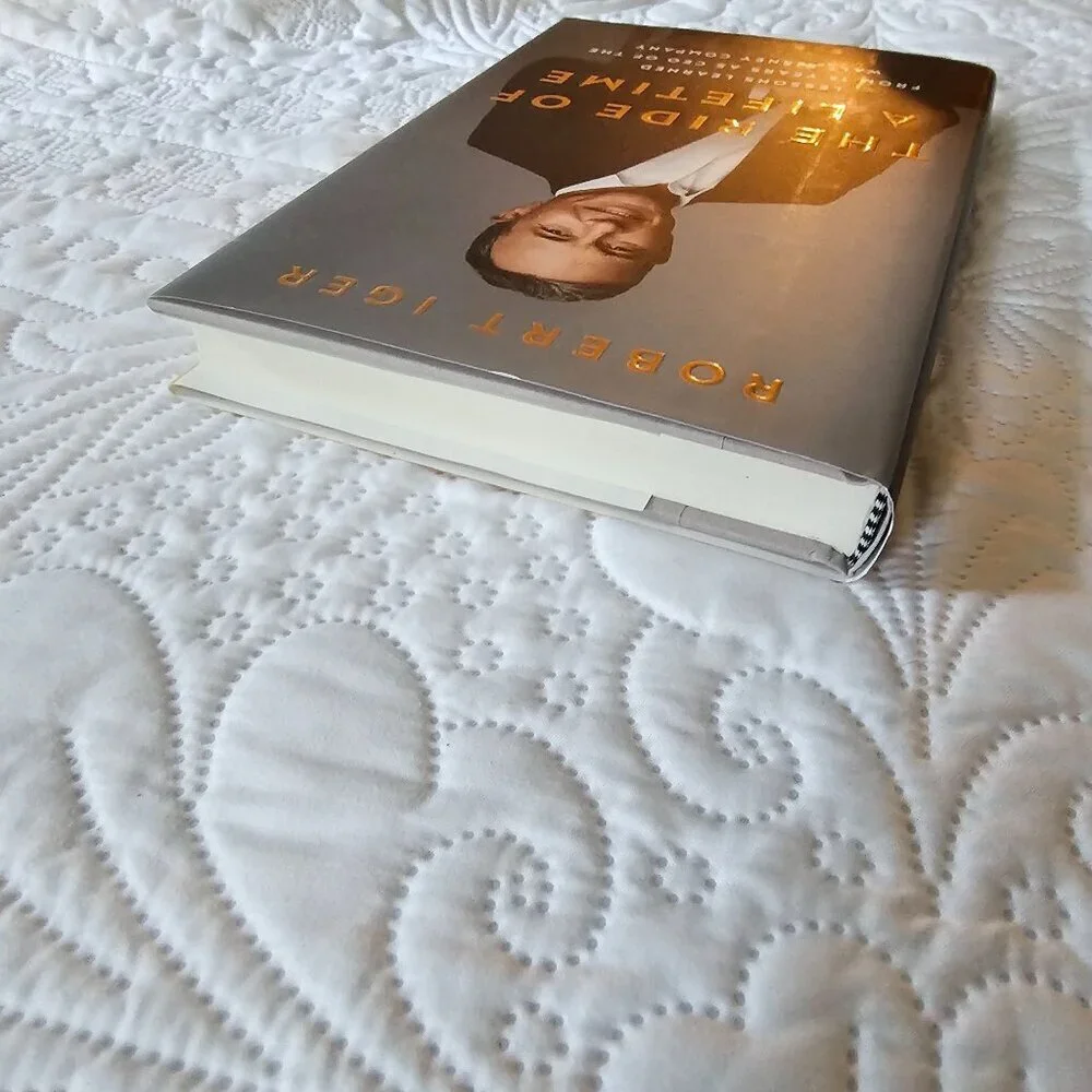 The Ride Of A Lifetime By Robert Iger Hardcover Book